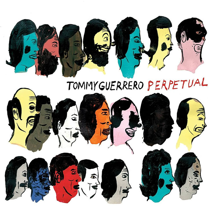 Let’s Dig In: Tommy Guerrero ”Perpetual”